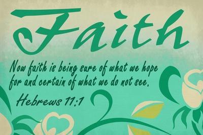 Hebrews 11:1 - Inspirational - Wall Art Print, 18x12