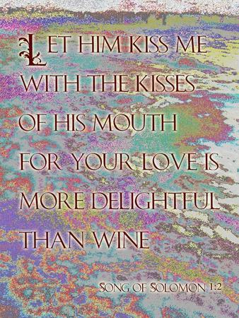 Song of Solomon 1:2 - Giclee Print, 12x16
